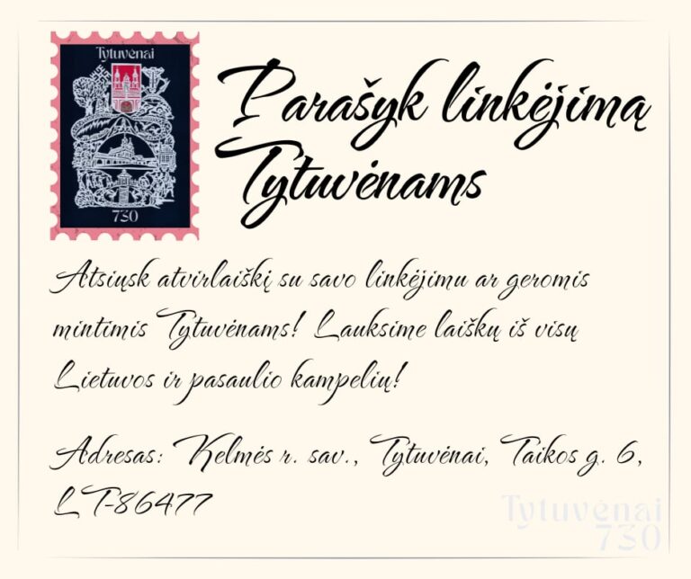 Parašyk linkėjimą Tytuvėnams!