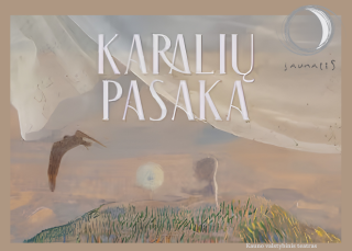 „KARALIŲ PASAKA”